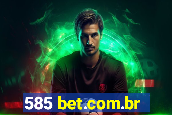 585 bet.com.br